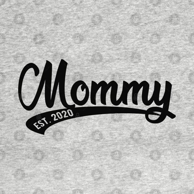 Mommy est. 2020 by KC Happy Shop